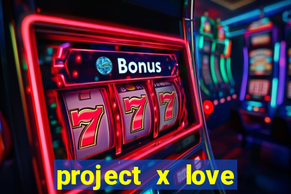 project x love potion blaze gallery